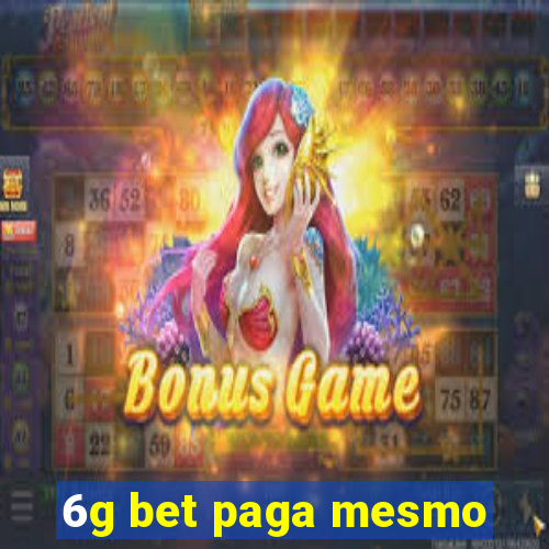 6g bet paga mesmo